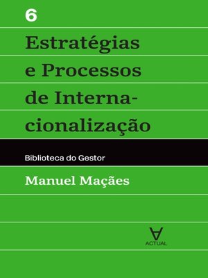 cover image of Estratégias e Processos de Internacionalização--Vol VI